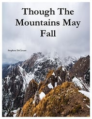 Though The Mountains May Fall SATB choral sheet music cover Thumbnail